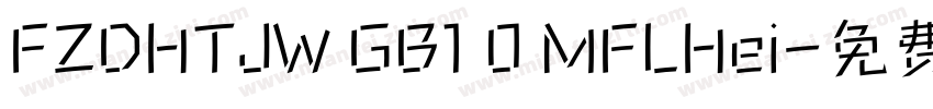 FZDHTJW GB1 0 MFLHei字体转换